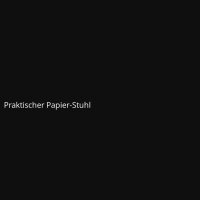 Praktischer Papier-Stuhl