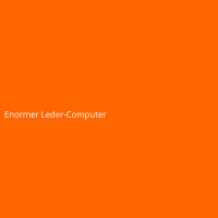 Enormer Leder-Computer