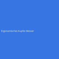 Ergonomisches Kupfer-Messer