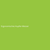 Ergonomisches Kupfer-Messer