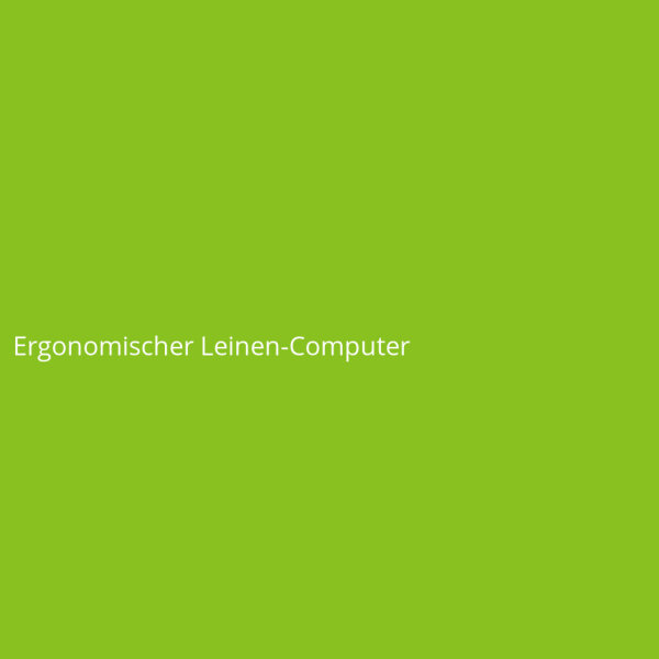 Ergonomischer Leinen-Computer